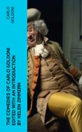 Libros gratis para descargar en color nook. THE COMEDIES OF CARLO GOLDONI EDITED WITH AN INTRODUCTION BY HELEN ZIMMERN  (edición en inglés) FB2 PDF ePub de CARLO GOLDONI 4066339554665 in Spanish