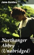 eBooks descarga gratuita pdf NORTHANGER ABBEY (UNABRIDGED)  (edición en inglés) (Literatura española)  8596547682165 de JANE AUSTEN