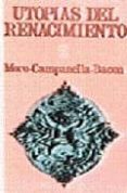 utopias del renacimiento-tomas moro-francis bacon-tommaso campanella-tomasso campanella-9789681605360 utopias del renacimiento-tomas moro-francis bacon-tommaso campanella-tomasso campanella-9789681605360