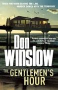 the gentlemen s hour-don winslow-9780099527565 the gentlemen s hour-don winslow-9780099527565