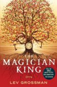 the magician king: book 2-lev grossman-9780099553465 the magician king: book 2-lev grossman-9780099553465