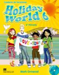holiday world 6 activity book pack (castellano)-9780230408265 holiday world 6 activity book pack (castellano)-9780230408265