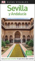 sevilla y andalucia 2018 (guias visuales)-9780241340165 sevilla y andalucia 2018 (guias visuales)-9780241340165