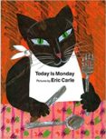 today is monday-eric carle-9780399219665 today is monday-eric carle-9780399219665