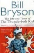 the life and times of the thunderbolt kid-bill bryson-9780552155465 the life and times of the thunderbolt kid-bill bryson-9780552155465
