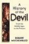 a history of the devil: from the middle ages to the present-robert muchembled-9780745628165 a history of the devil: from the middle ages to the present-robert muchembled-9780745628165