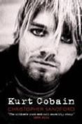 kurt cobain-christopher sandford-9780752844565 kurt cobain christopher sandford 9780752844565