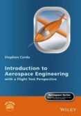 INTRODUCTION TO AEROSPACE ENGINEERING WITH A FLIGHT TEST PERSPECTIVE-5303542-otro-formato