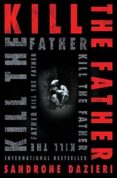 kill the father-sandrone dazieri-9781471163265 kill the father-sandrone dazieri-9781471163265