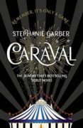 caraval-stephanie garber-9781473629165 caraval-stephanie garber-9781473629165