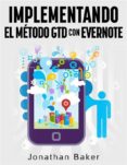 implementando el método gtd con evernote (ebook)-9781507136065 implementando el método gtd con evernote (ebook)-9781507136065