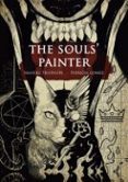 Descarga gratuita de revistas de libros electrónicos THE SOULS' PAINTER
        EBOOK (edición en inglés) 9781547541065 de  CHM iBook