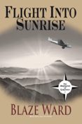 FLIGHT INTO SUNRISE  (edición en inglés)