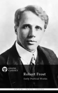 delphi works of robert frost (illustrated) (ebook)-9781909496965 delphi works of robert frost (illustrated) (ebook)-9781909496965