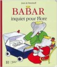 babar inquiet pour flore-jean de brunhoff-9782012250765 babar inquiet pour flore-jean de brunhoff-9782012250765