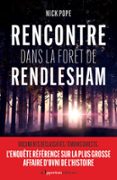 RENCONTRE DANS LA FORÊT DE RENDLESHAM