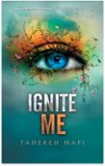 Libro de electrónica en pdf descarga gratuita IGNITE ME - TOME 3  (edición en francés) CHM ePub PDB 9782749959665 (Literatura española)