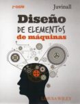 diseño de elementos de maquinas-robert c. juvinall-9786070504365 diseño de elementos de maquinas-robert c. juvinall-9786070504365