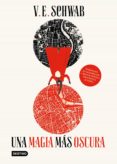 una magia más oscura (edición mexicana) (ebook)-victoria schwab-9786070748165 una magia más oscura (edición mexicana) (ebook)-victoria schwab-9786070748165