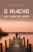 Descargas gratuitas para libros en pdf O RIACHO  (edición en portugués)  en español de MARCELO AUGUSTO PAIVA PEREIRA 9786553558465