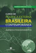 Descarga gratuita de libros electrónicos para mac CURSO DE POLÍTICA EXTERNA BRASILEIRA CONTEMPORÂNEA  (edición en portugués) CHM ePub MOBI 9786556753065 in Spanish