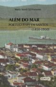 Descargar Ebook portugues gratis ALÉM DO MAR  en español