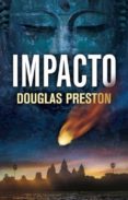 impacto-douglas preston-9788401339165 impacto-douglas preston-9788401339165