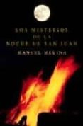los misterios de la noche de san juan-manuel medina-9788401379765 los misterios de la noche de san juan-manuel medina-9788401379765