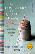 la costurera de khair khana (the dressmaker of khair khana)-gayle lemmon-9788403012165 la costurera de khair khana (the dressmaker of khair khana)-gayle lemmon-9788403012165