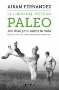 el libro del metodo paleo: 100 dias para salvar tu vida (ebook)-9788403515765 el libro del metodo paleo: 100 dias para salvar tu vida (ebook)-9788403515765