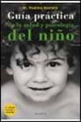 guia practica de la salud y la psicologia del niño-paulino castells-9788408028765 guia practica de la salud y la psicologia del niño-paulino castells-9788408028765
