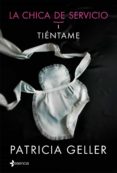 la chica de servicio 1: tiéntame-patricia geller-9788408128465 la chica de servicio 1: tiéntame-patricia geller-9788408128465