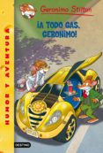 gs 59 :¡a todo gas, geronimo!-geronimo stilton-9788408145165 gs 59 :¡a todo gas, geronimo!-geronimo stilton-9788408145165