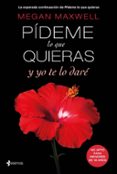 pídeme lo que quieras y yo te lo dare-megan maxwell-9788408147565 pídeme lo que quieras y yo te lo dare-megan maxwell-9788408147565