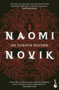 un cuento oscuro-naomi novik-9788408170365 un cuento oscuro-naomi novik-9788408170365