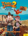 tadeo jones 2. libro de pegatinas-9788408175865 tadeo jones 2. libro de pegatinas-9788408175865