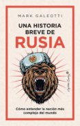 Nuevo ebook descarga gratuita UNA HISTORIA BREVE DE RUSIA
