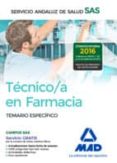 tecnico en farmacia del servicio andaluz de salud: temario especifico-9788414200865 tecnico en farmacia del servicio andaluz de salud: temario especifico-9788414200865