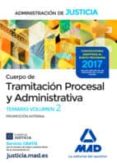 cuerpo de tramitacion procesal y administrativa (promocion interna) de la administracion de justicia: temario (vol. 2)-9788414209165 cuerpo de tramitacion procesal y administrativa (promocion interna) de la administracion de justicia: temario (vol. 2)-9788414209165