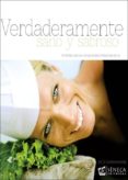 verdaderamente sano y sabroso-jo dombernowsky-9788415128465 verdaderamente sano y sabroso-jo dombernowsky-9788415128465