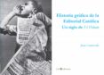 historia grafica de la editorial catolica: un siglo de el debate-9788415382065 historia grafica de la editorial catolica: un siglo de el debate-9788415382065