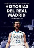 historias del real madrid-9788415448365 historias del real madrid-9788415448365