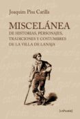 miscelanea de historias, personajes, tradiciones y costumbres de la villa de lanaja-joaquim pisa carilla-9788415523765 miscelanea de historias, personajes, tradiciones y costumbres de la villa de lanaja-joaquim pisa carilla-9788415523765
