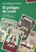 el peligro de creer (ebook)-9788415589365 el peligro de creer (ebook)-9788415589365