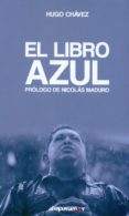 el libro azul-hugo chavez-9788415674665 el libro azul-hugo chavez-9788415674665