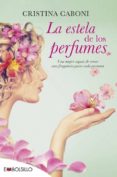 la estela de los perfumes-cristina caboni-9788416087365 la estela de los perfumes-cristina caboni-9788416087365