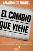 el cambio que viene-amando de miguel-9788416128365 el cambio que viene-amando de miguel-9788416128365