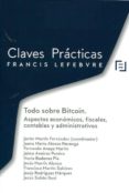 todo sobre bitcoin. aspectos económicos, fiscales, contables y administrativos-9788416268665 todo sobre bitcoin. aspectos económicos, fiscales, contables y administrativos-9788416268665