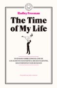 the time of my life-hadley freeman-9788416290765 the time of my life-hadley freeman-9788416290765