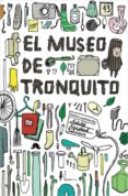 el museo de tronquito-ashild kanstad johnsen-9788416440665 el museo de tronquito-ashild kanstad johnsen-9788416440665